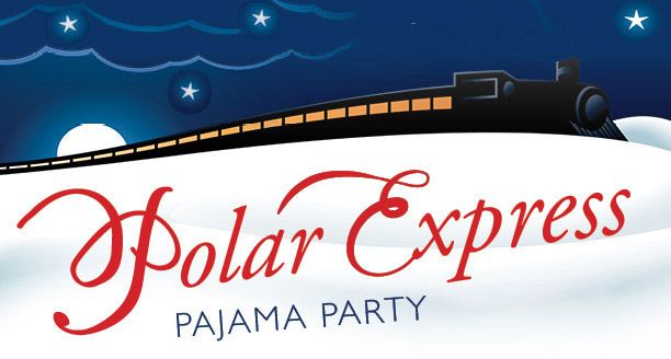 Polar Express Pajama Party 