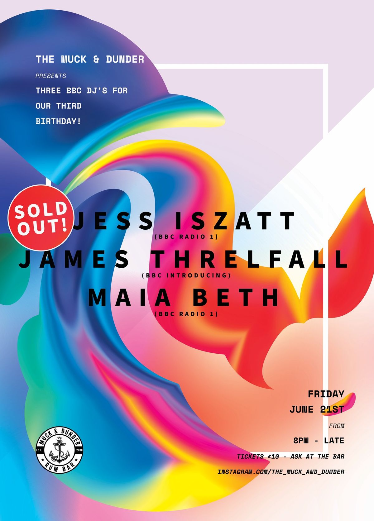 SOLD OUT! THE MUCK TURNS 3: Jess Iszatt, James Threlfall & Maia Beth (BBC Radio 1 & BBC Introducing)