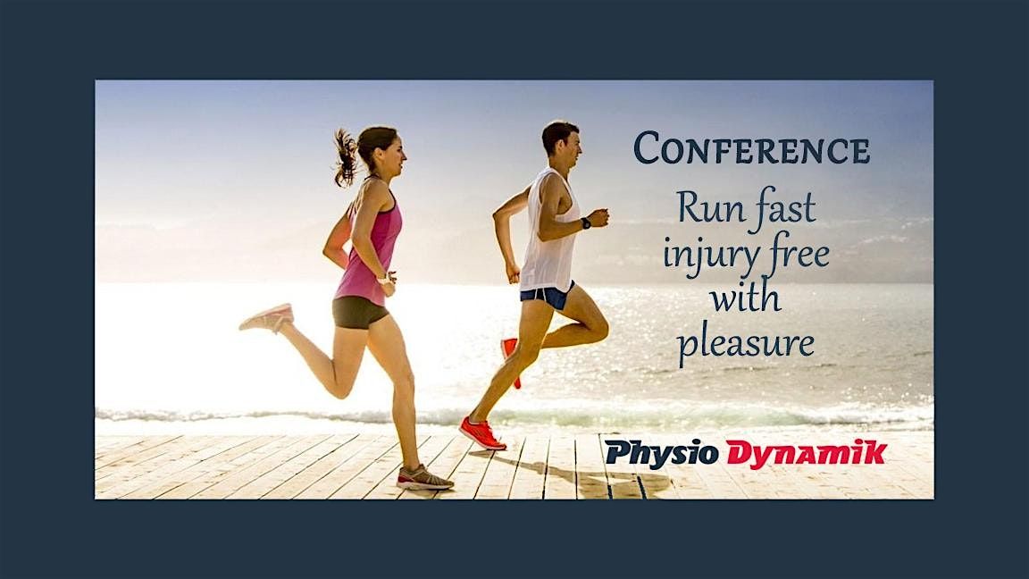 Conference: Run fast injury free with pleasure