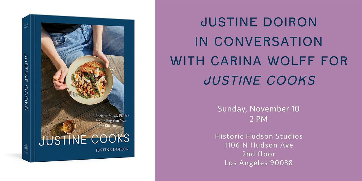 Justine Doiron in Conversation for Justine Cooks