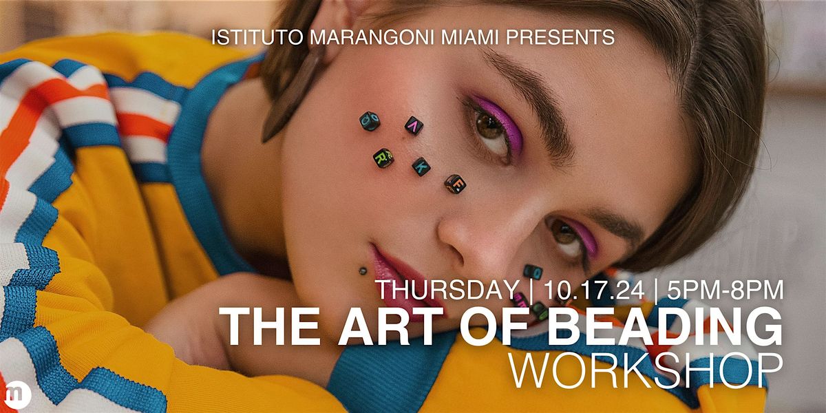 IMM Workshop: The Art of Beading