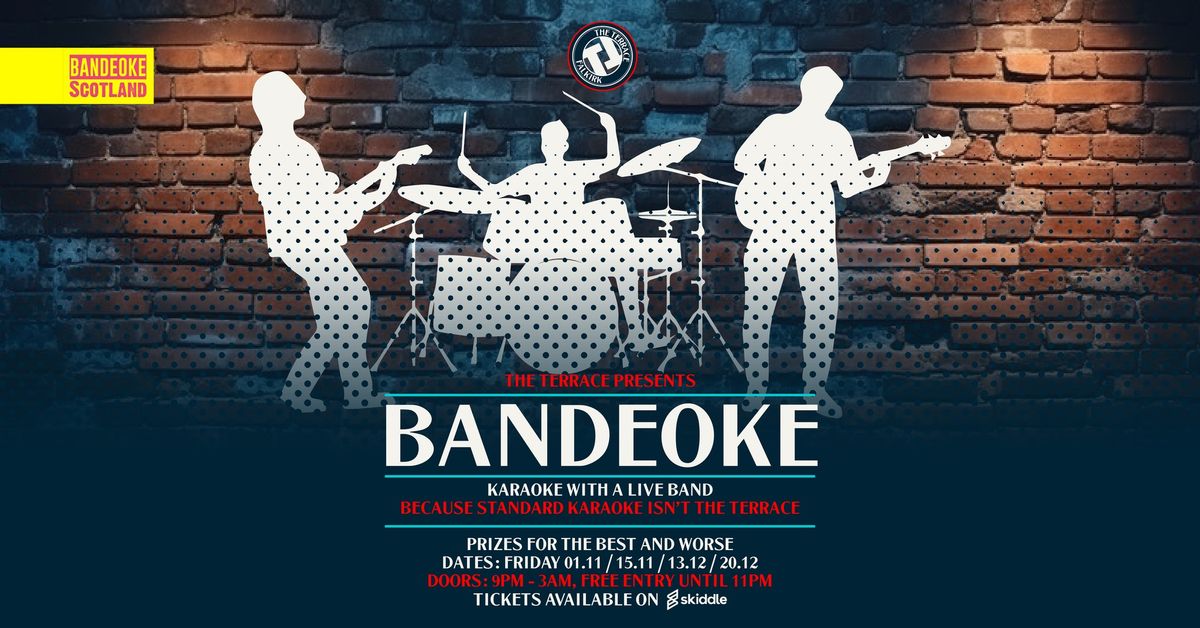 The Terrace Presents Bandeoke