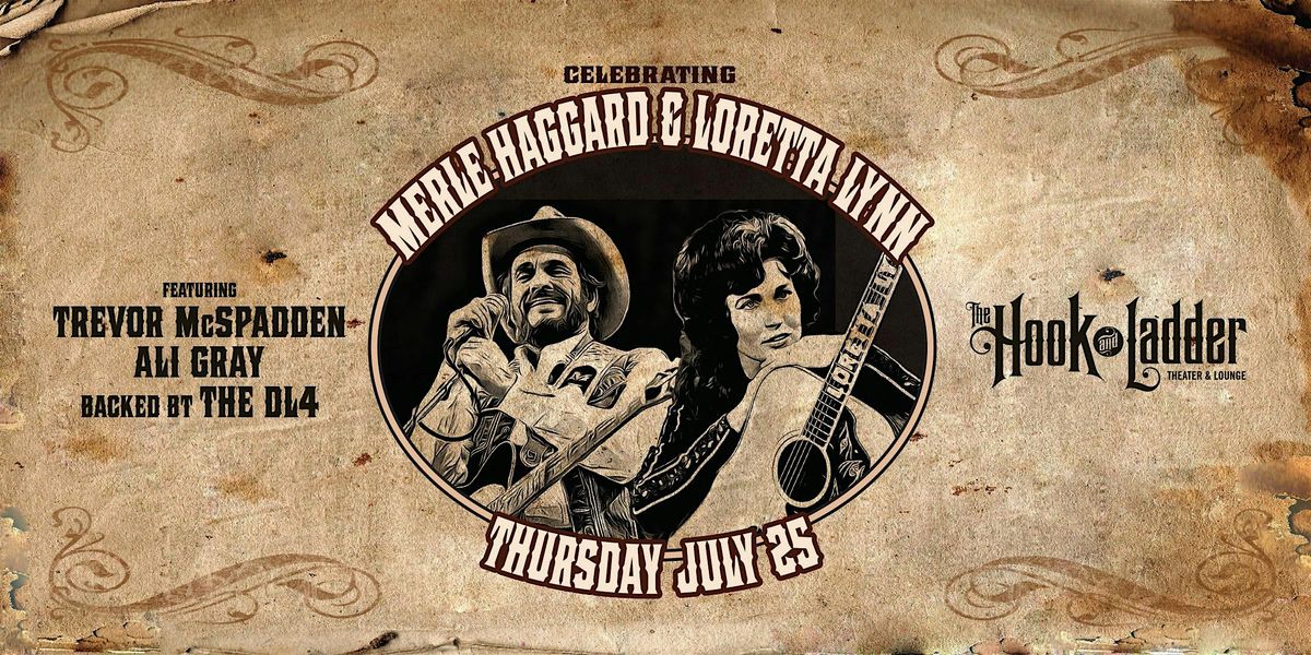 Celebrating Merle Haggard & Loretta Lynn