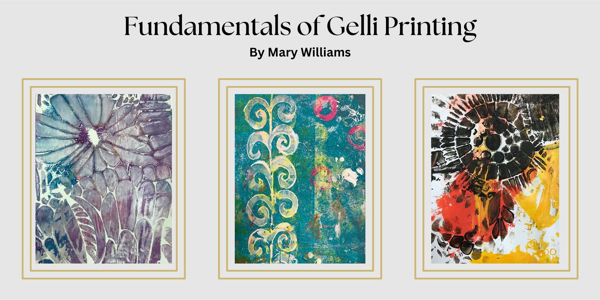 Fundamentals of Gelli Printing Tickets