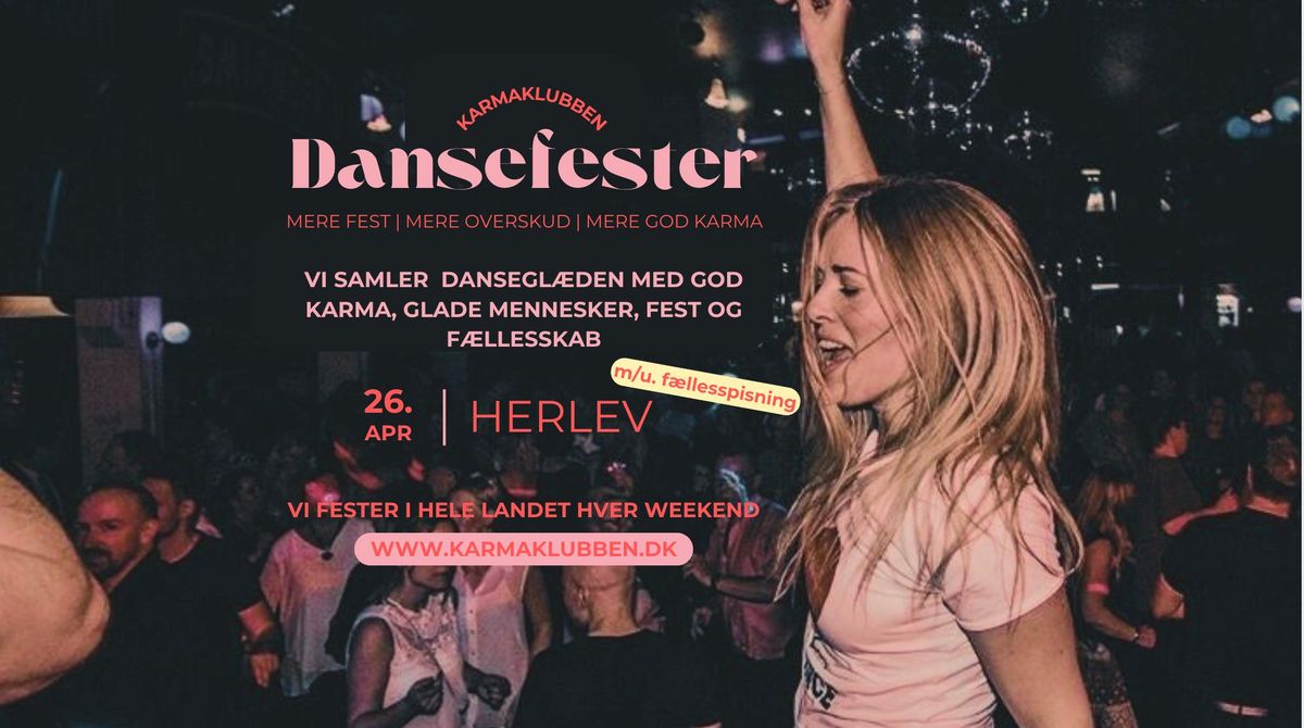 HERLEV \u2022 Karmaklubben \/\/ DanseFest \u2022 L\u00f8rdag 26. april (m.\/u. f\u00e6llesspisning)