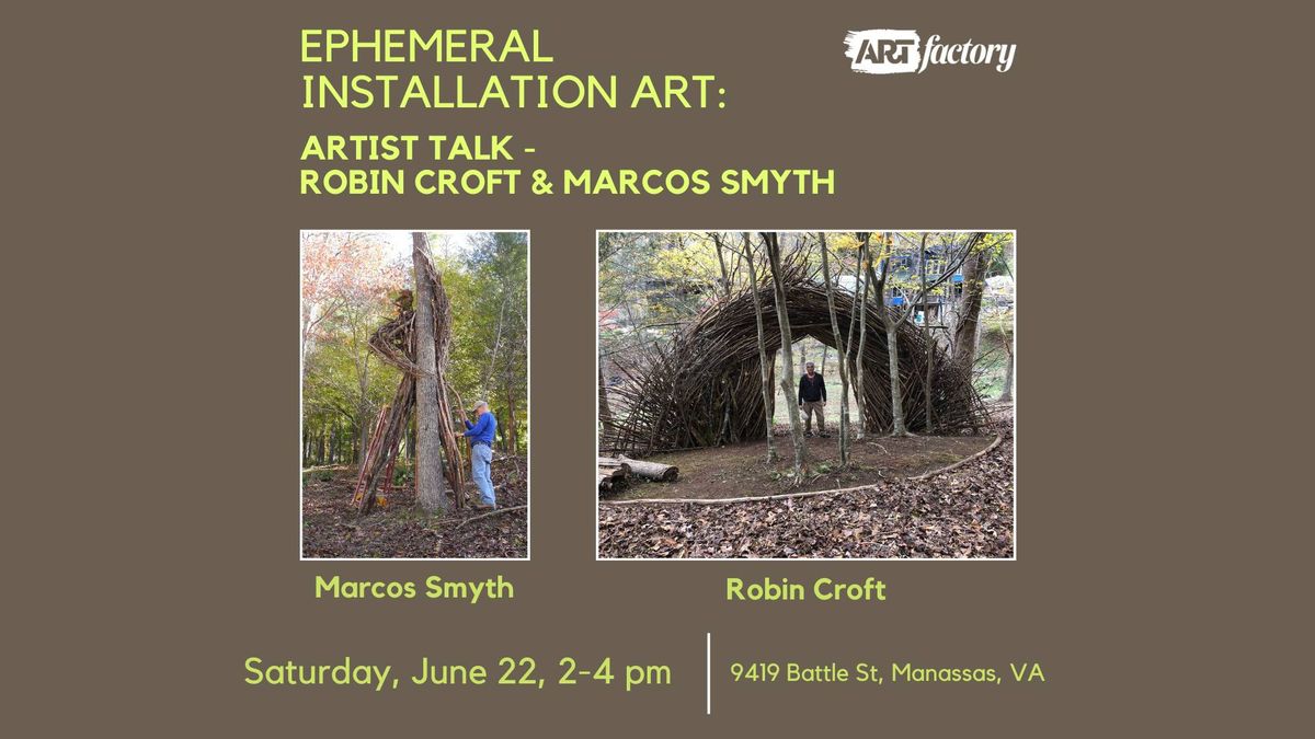 Ephemeral Installation Art: Artist Talk with Robin Croft & Marcos Smyth