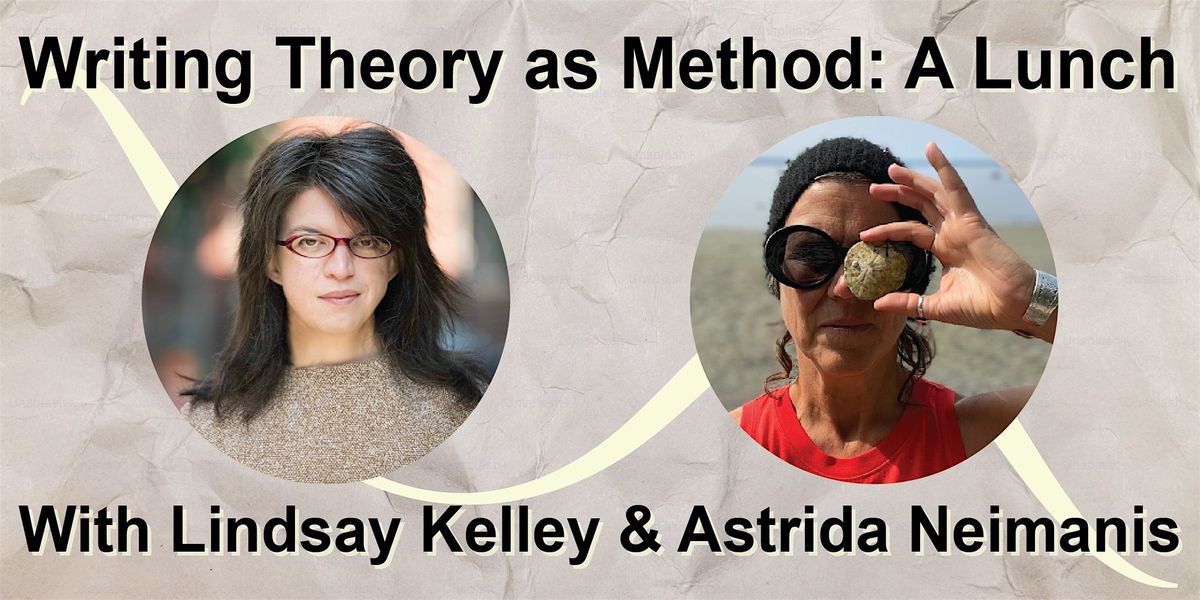 Writing Theory as Method: A Lunch