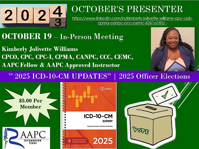 AAPC Richardson, Texas | 2025 ICD-10-CM Updates\/ 2025 Officers Elections