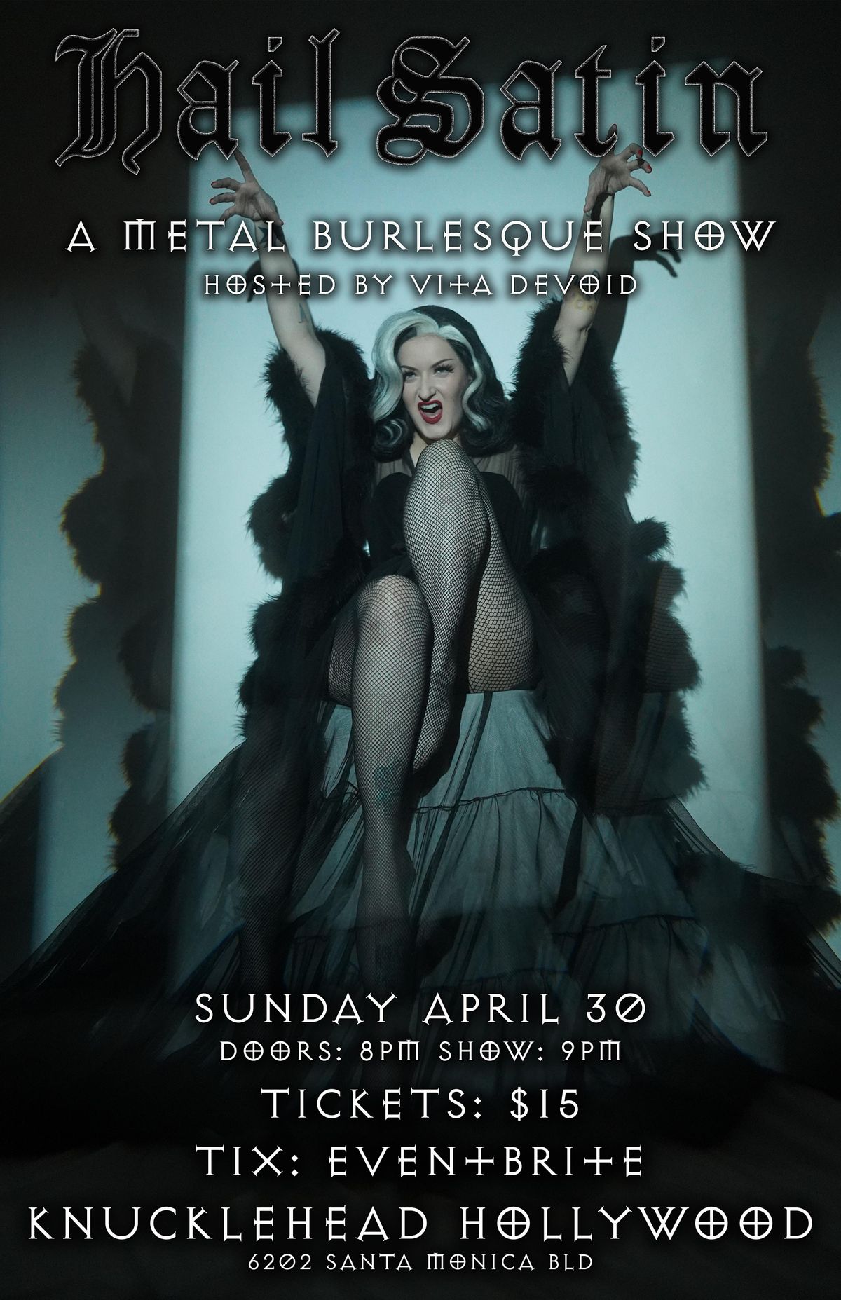 HAIL SATIN: A Metal Burlesque Show