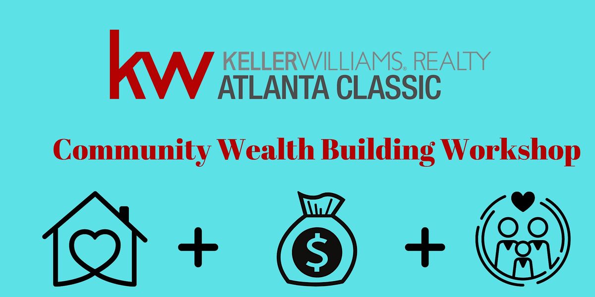Keller Williams Community Wealth Building Workshop