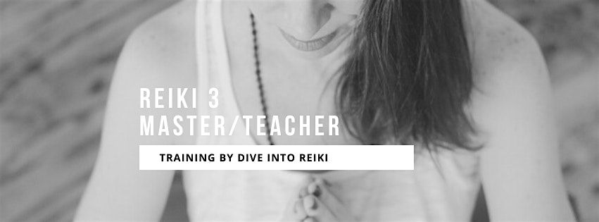 REIKI 3 - MASTER TEACHER FALL TRAINING