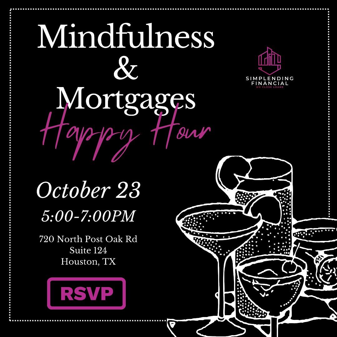 Mindfulness & Mortgages - Happy Hour