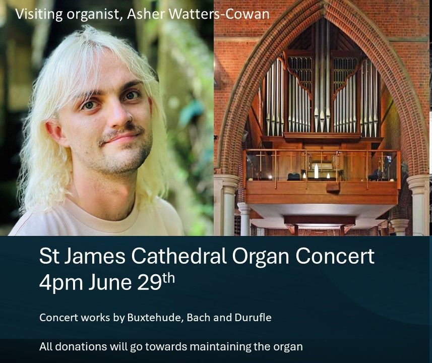 St James Cathedral Organ Concert