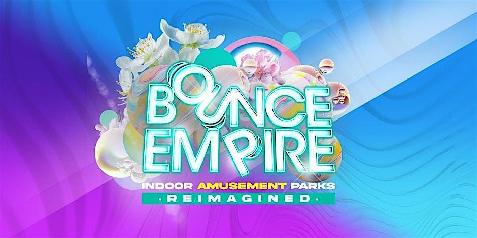 Bounce Empire All Day Passes