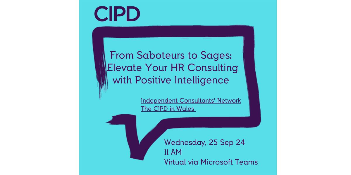 From Saboteurs to Sages, using Positive Intelligence