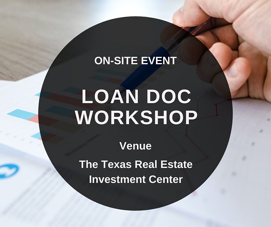 Loan Doc Workshop (On-Site Event)