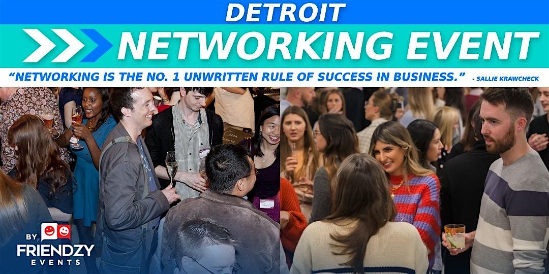 FREE Detroit Networking Event