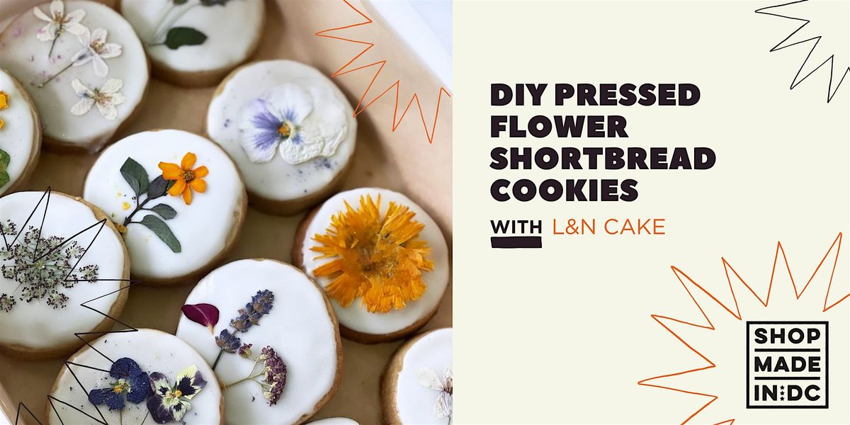 DIY Pressed Flower Shortbread Cookies w\/L&N Cake