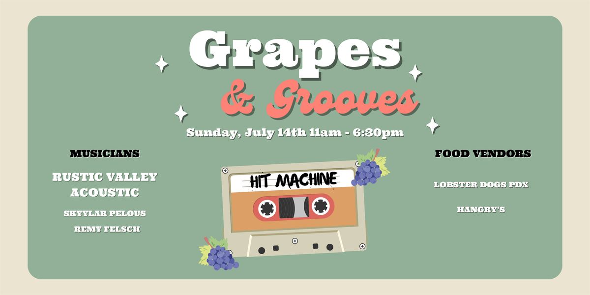 Grapes and Grooves