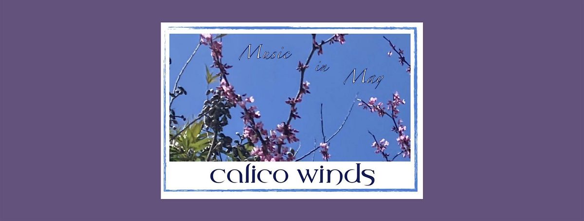 Edendale Up Close presents Calico Winds