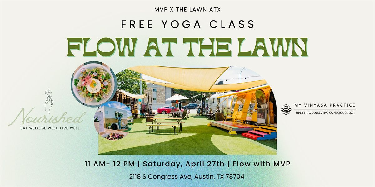 FREE Yoga at The Lawn on South Congress with MVP Yoga!