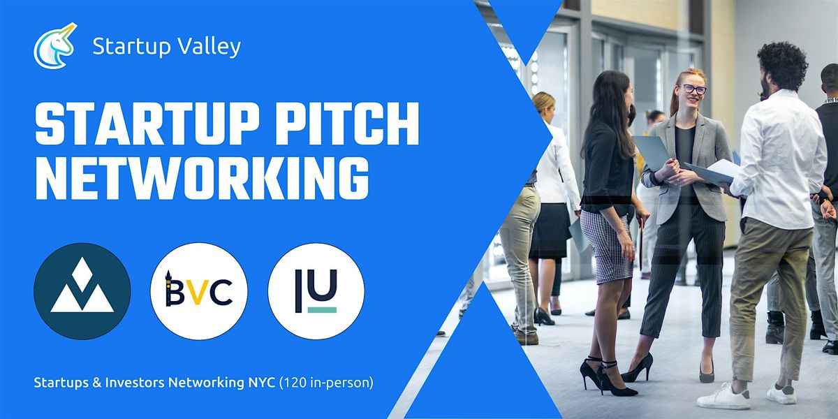 Startup Pitch  & Networking New York (120 in-person)