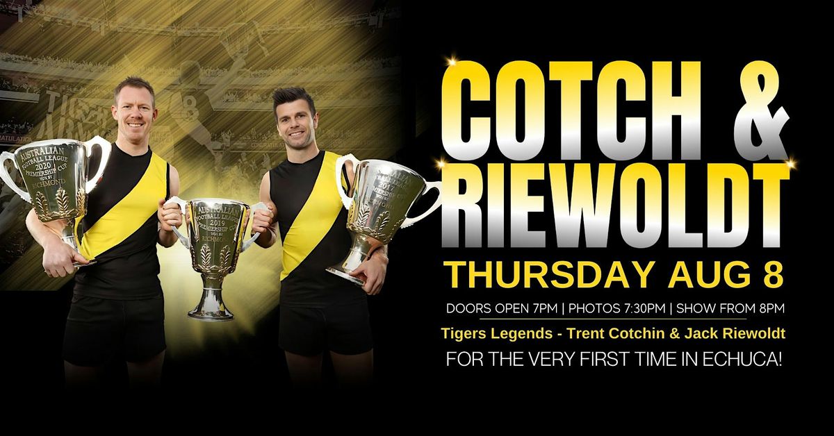 Tiger Fans! Trent Cotchin & Jack Riewoldt LIVE at The Echuca Hotel!