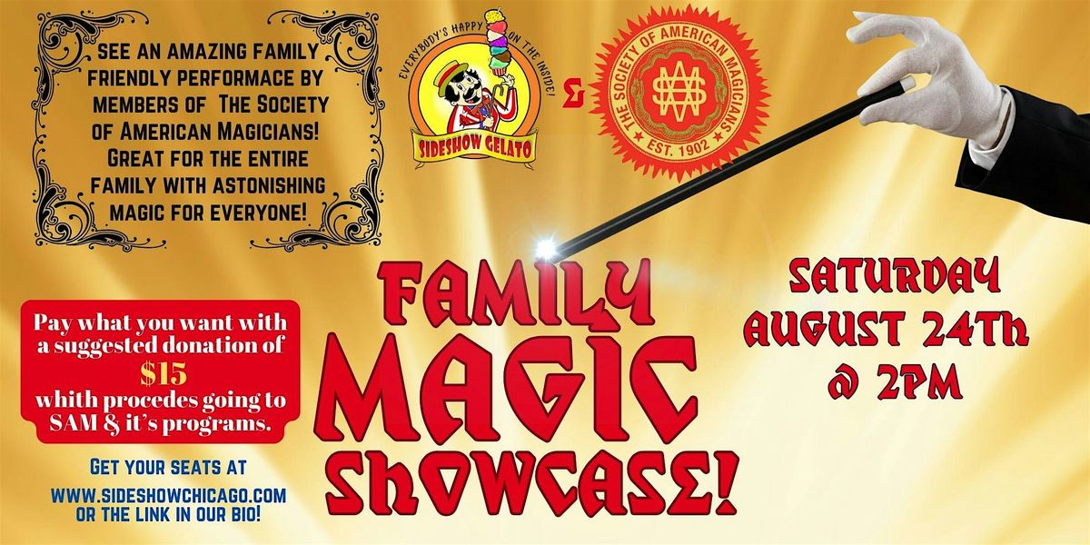 Society of American Magicians FAMLY MAGIC SHOWCASE!