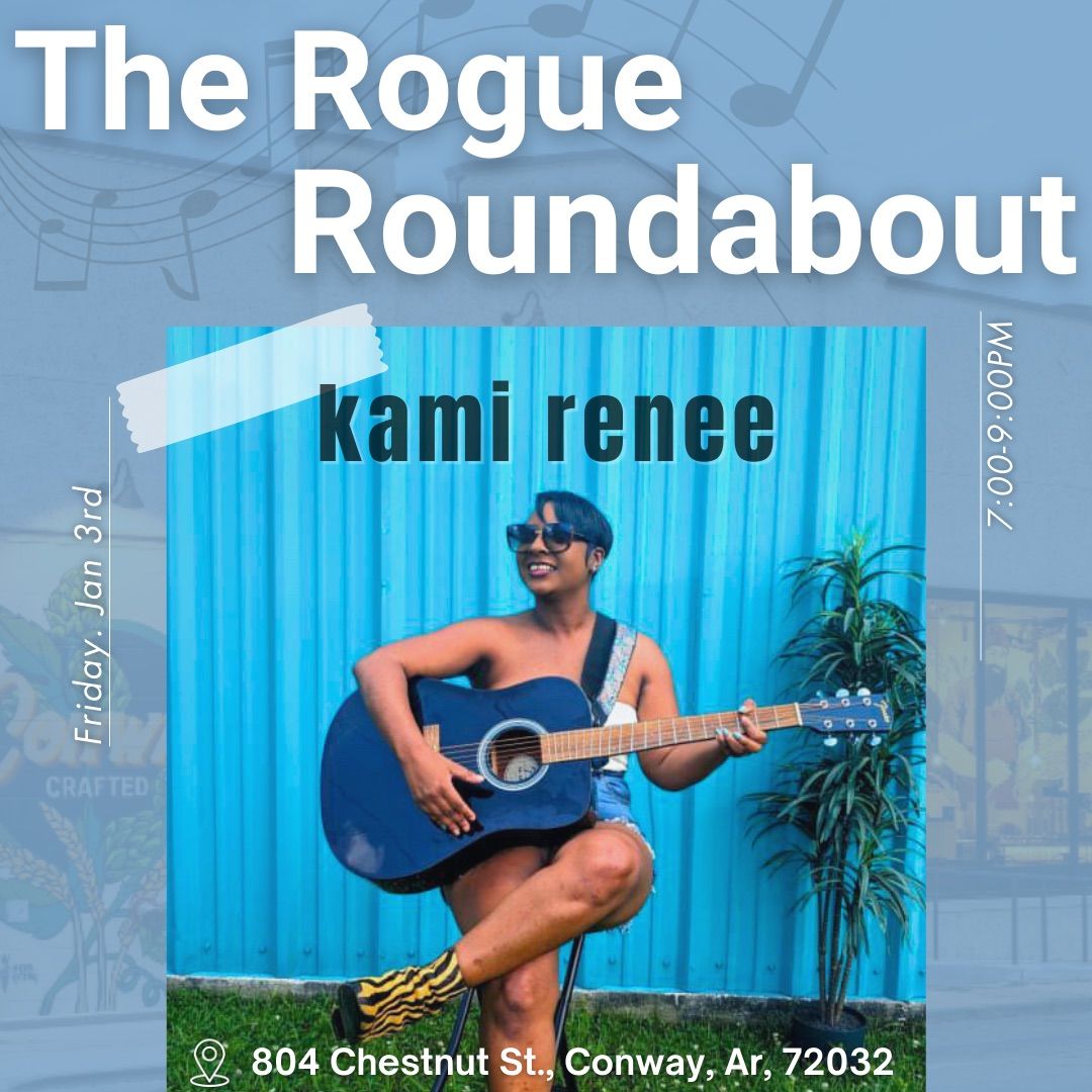 Kami Renee Live at The Rogue Roundabout