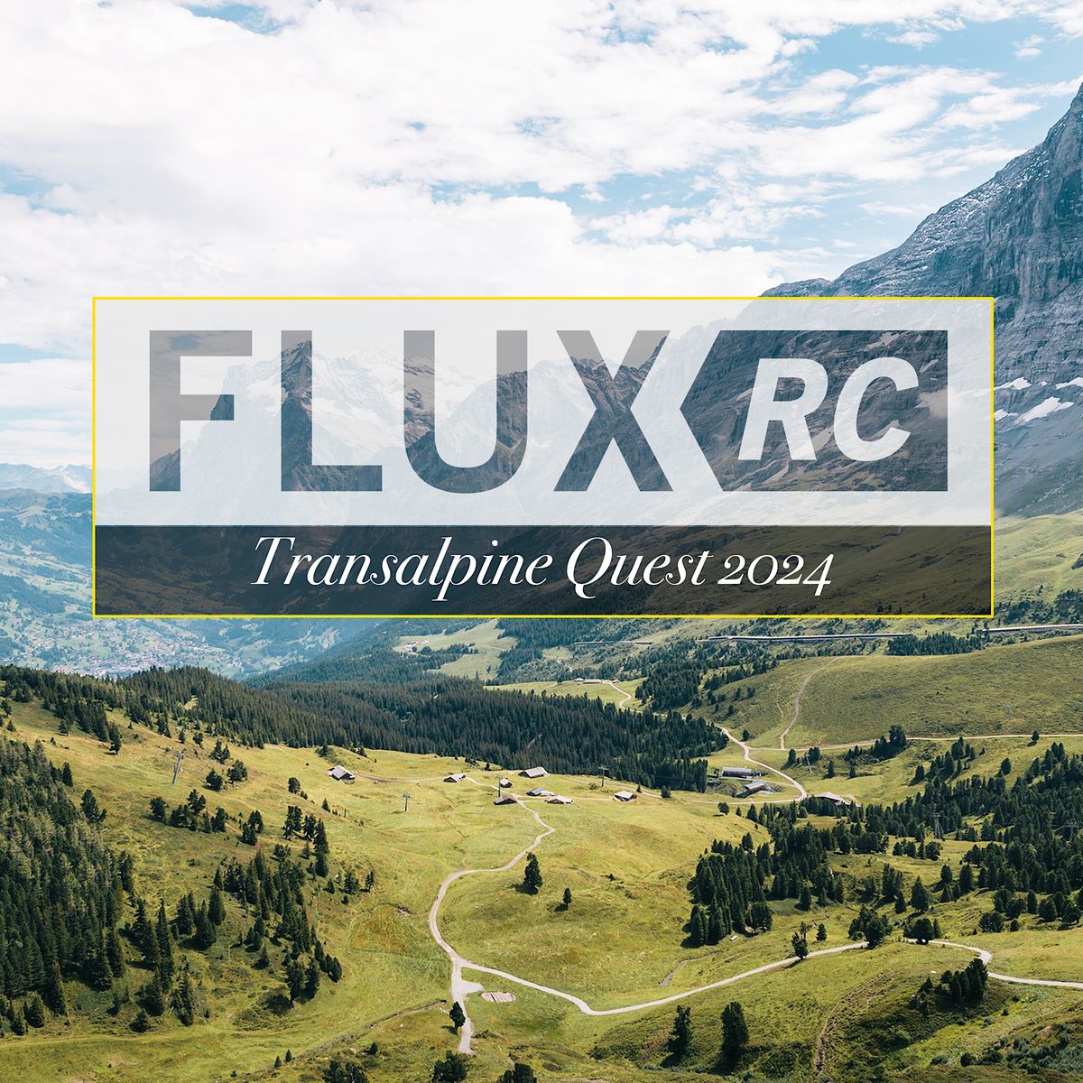 FLUX RC \/ Transalpine Quest 2024