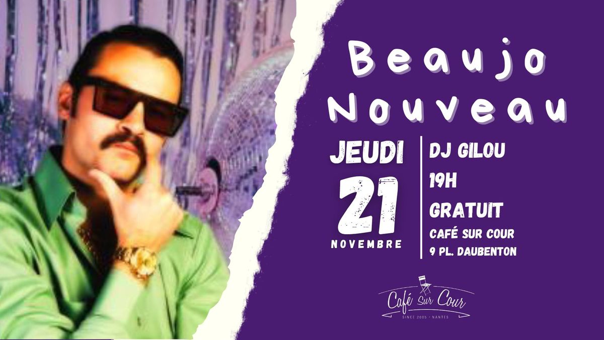 Soir\u00e9e Beaujolais Nouveau avec DJ Gilou 