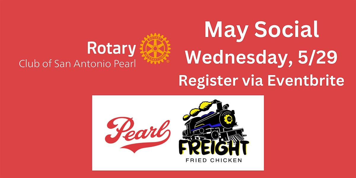 Pearl Rotary May Social at Freight Fried Chicken