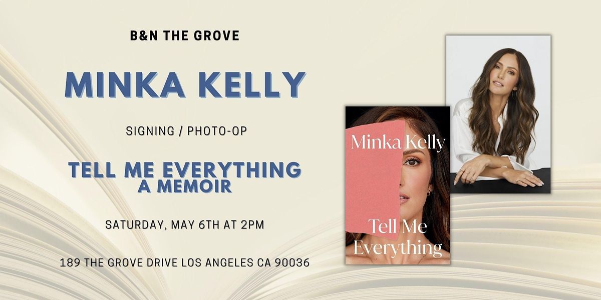 Minka Kelly signs TELL ME EVERYTHING at B&N The Grove