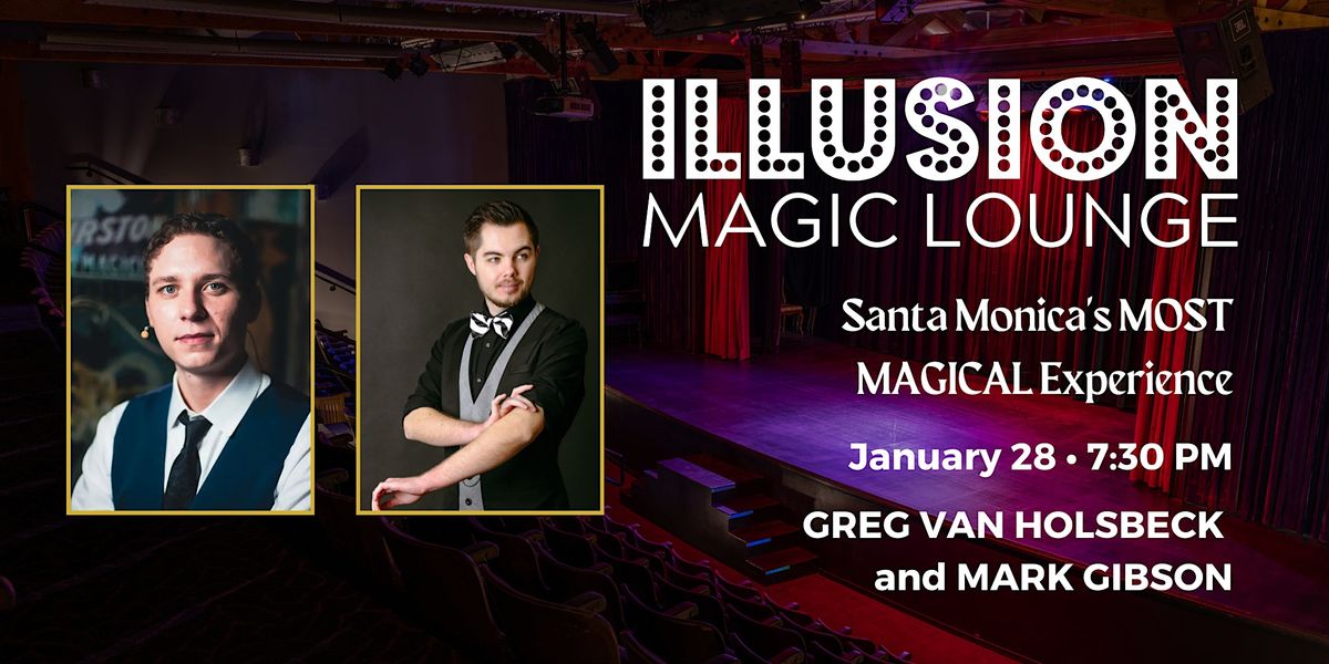 Magic Show at Illusion Magic Lounge - January 28, 2023