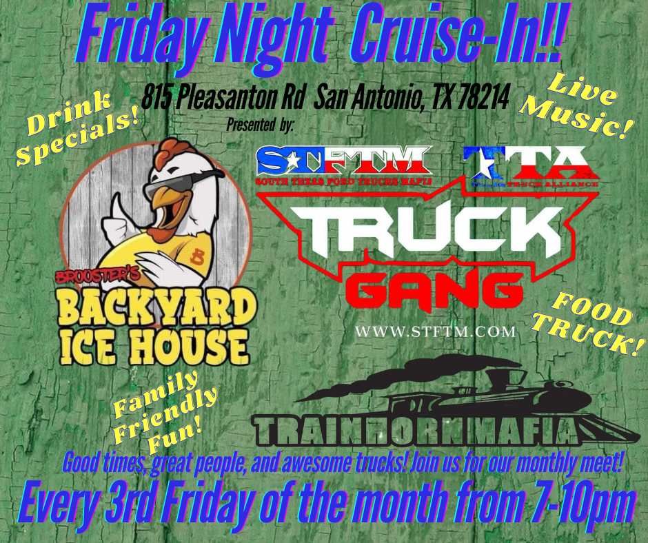 2025 TRUCK GANG BROOSTER'S BACKYARD ICE HOUSE FRIDAY NIGHT CRUISE-IN! 