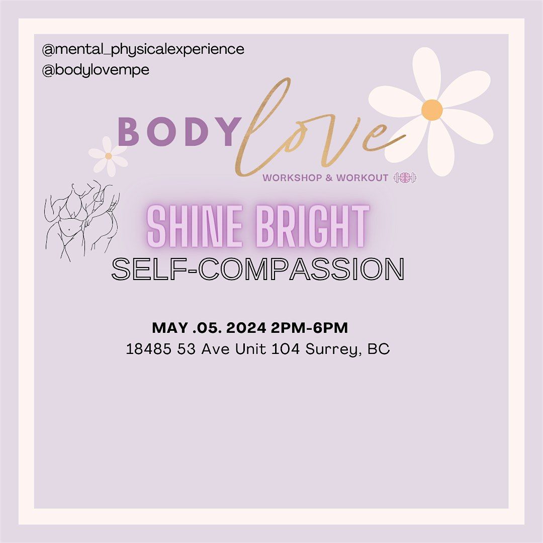 SHINE BRIGHT - A Spring Body Love Workshop & Workout Event