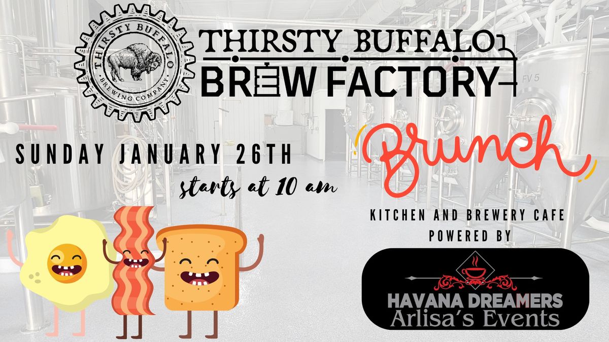 Sunday Brunch at Thirsty Buffalo Brew Factory