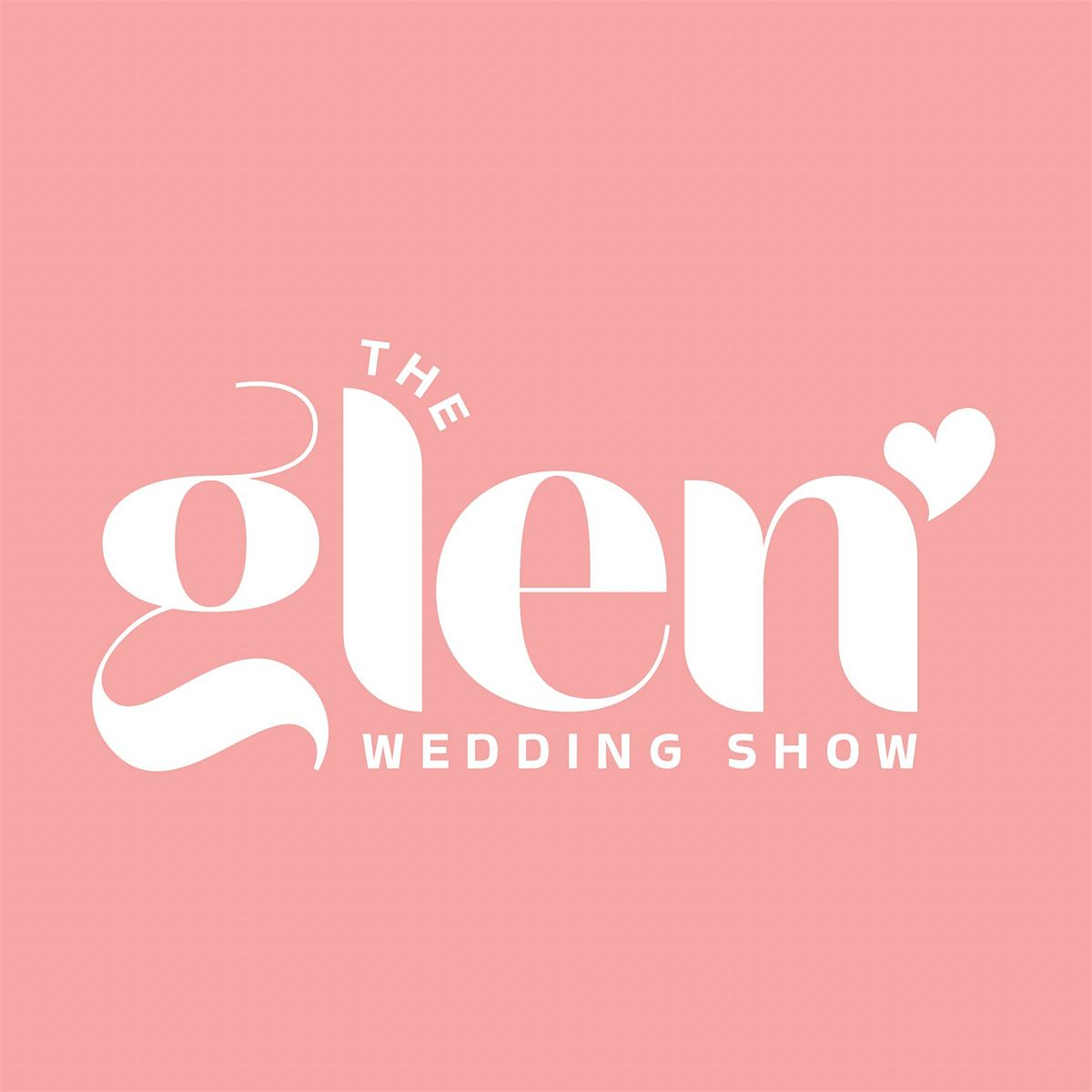 The Glen Wedding Show