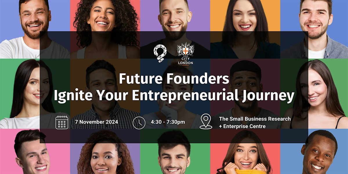 Future Founders:  Ignite Your Entrepreneurial Journey