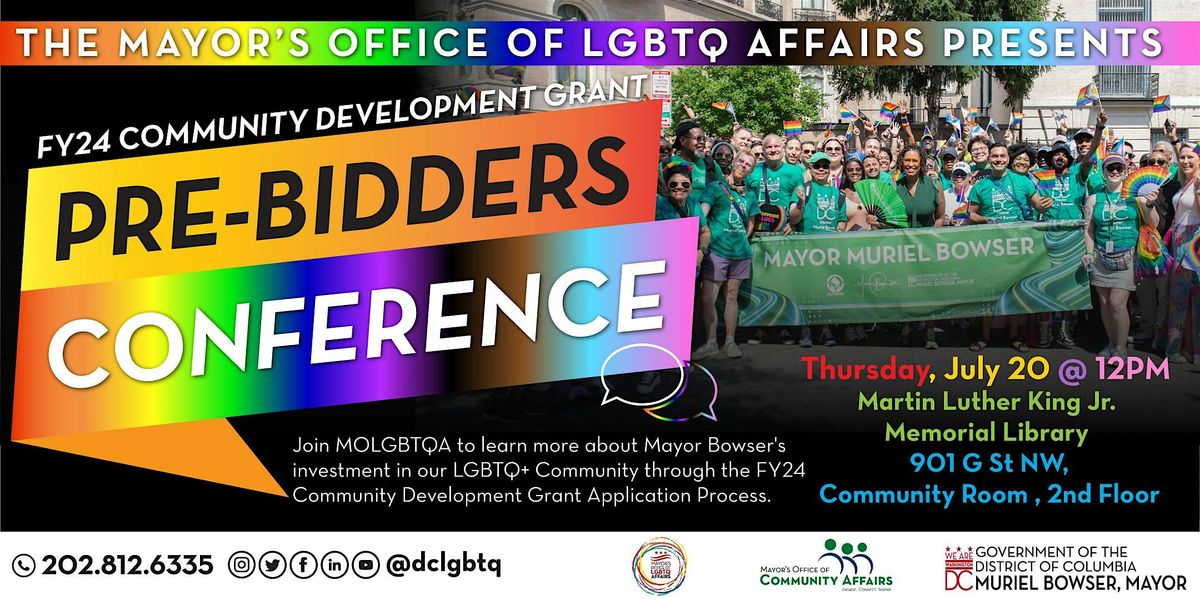 FY25 LGBTQIA+ Community Development Grant Pre-Bidders Conference
