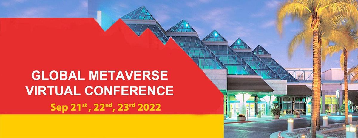 Metavr Conference Global Metaverse Conference September 2022, Online, 21 September to 23 ...