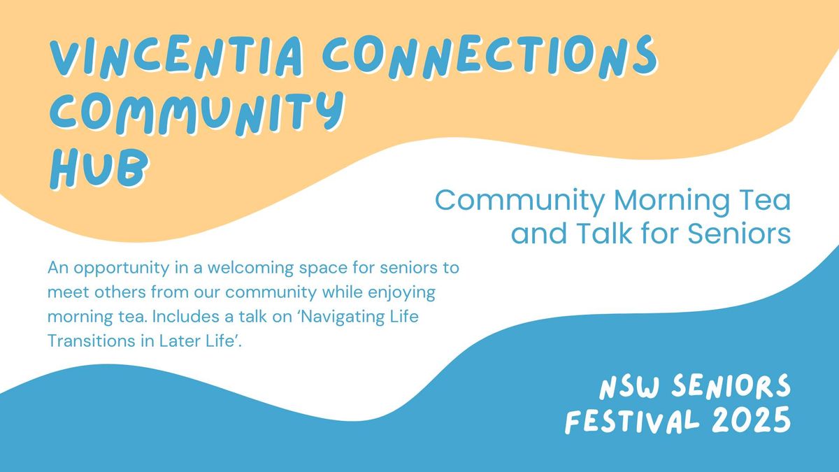 Community Morning Tea and Talk for Seniors