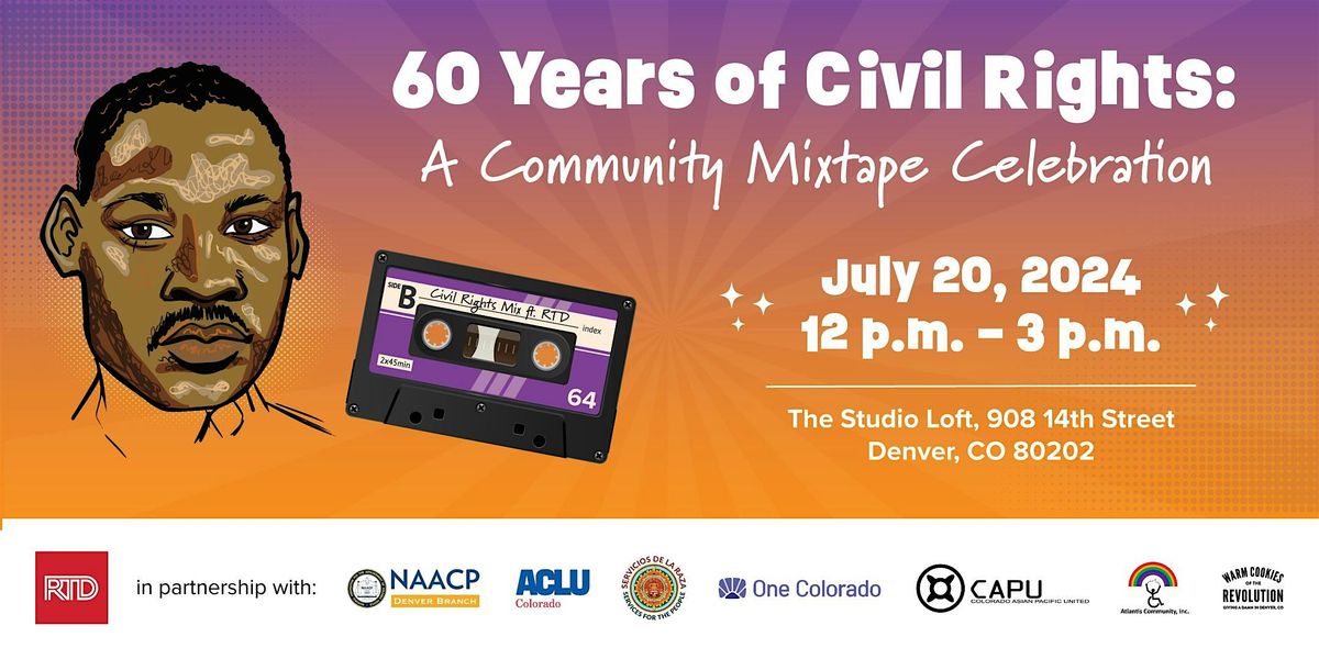 60 Years of Civil Rights: A Community Mixtape Celebration
