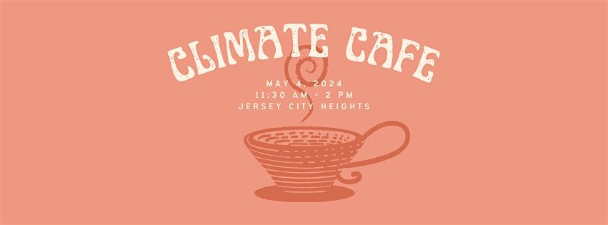 Climate Cafe 5\/4 (Jersey City)