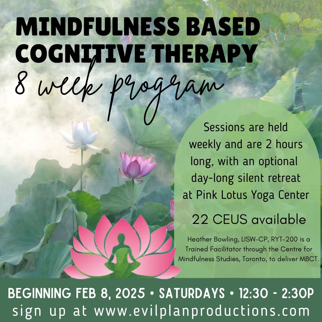 Mindfulness Based Cognitive Therapy 