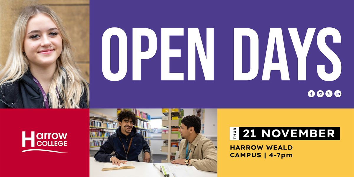 Harrow College Open Day -  Harrow Weald Campus,  21 November 2024