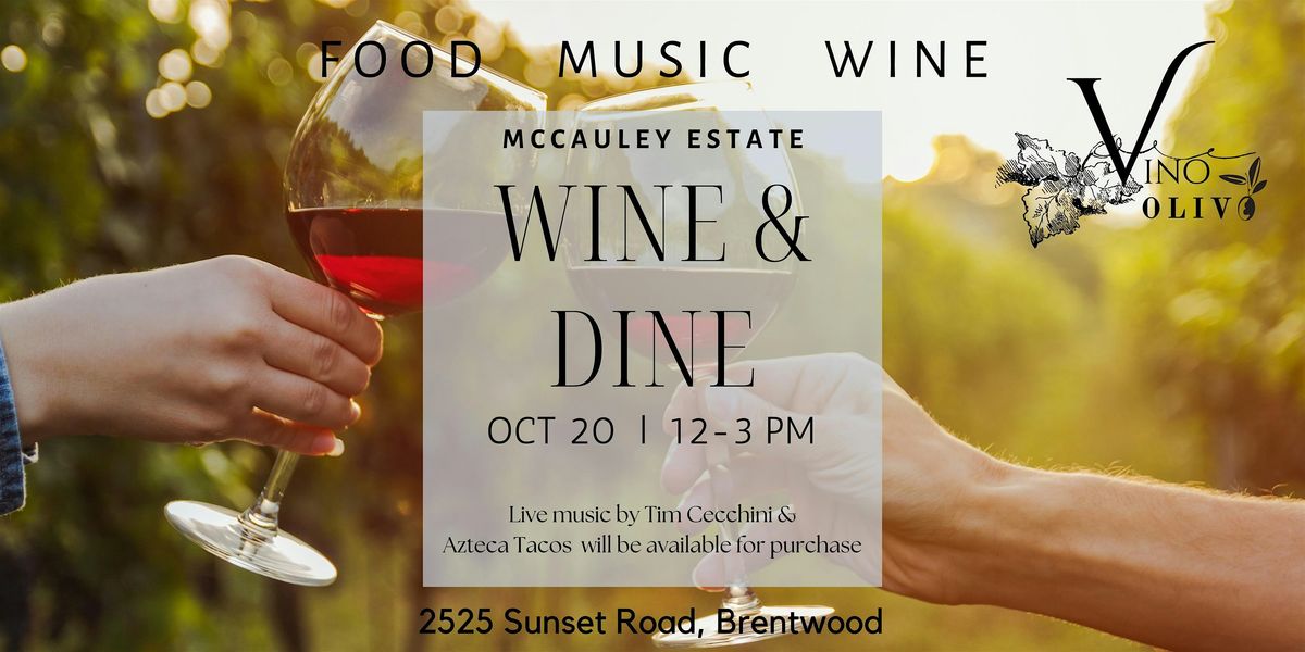 McCauley Estate Vineyards Wine & Dine