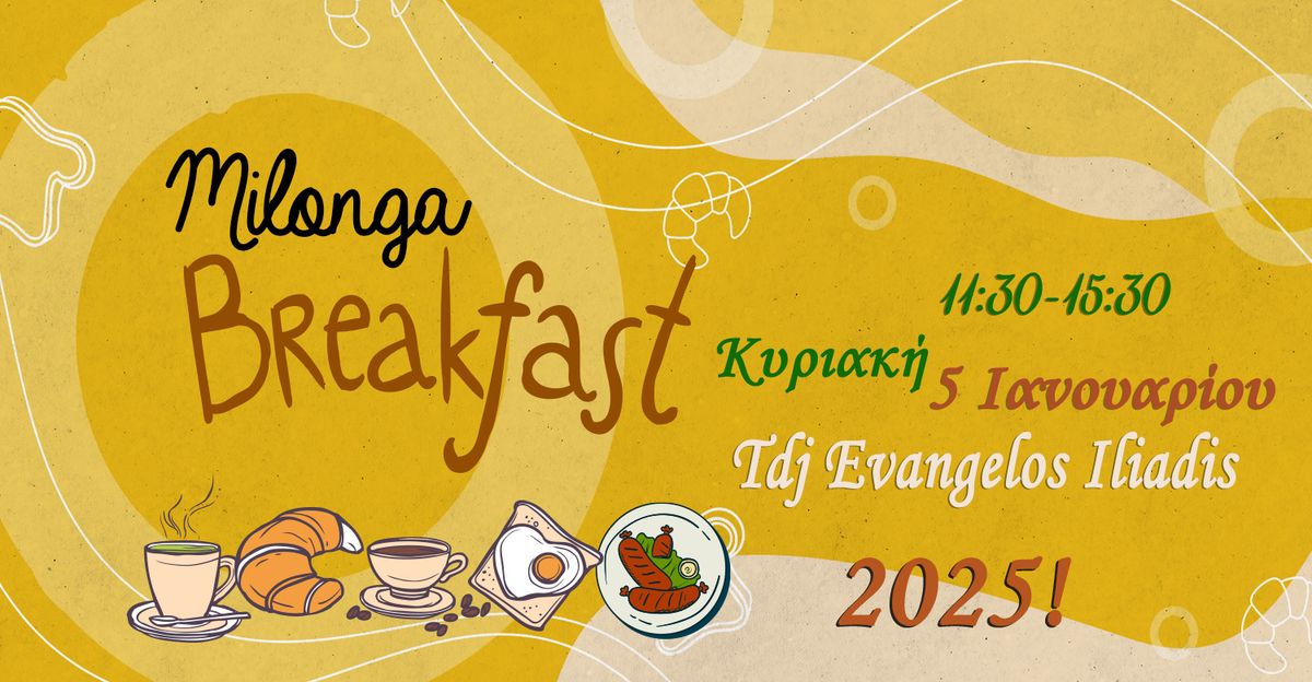 Milonga Breakfast