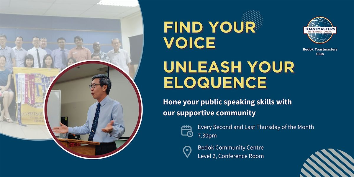 Mastering Communication, Empowering Voices with Bedok Toastmasters