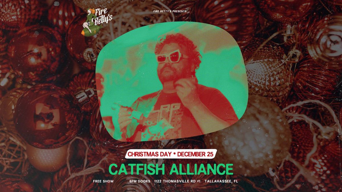 Catfish Alliance @ Fire Betty's